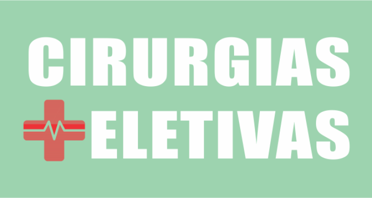 Cirurgias Eletivas Cirurgias Eletivas