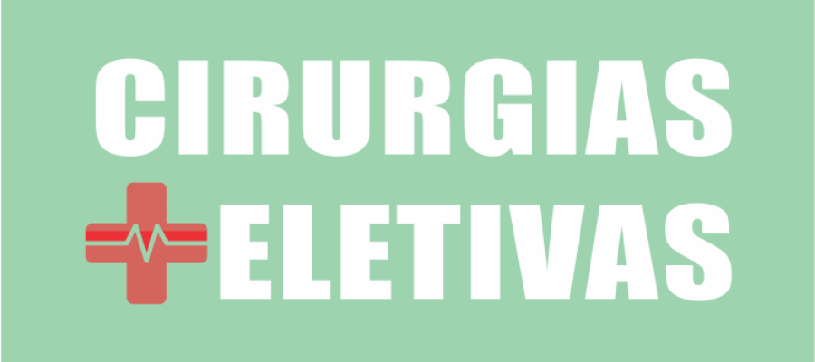 Cirurgias Eletivas Cirurgias Eletivas