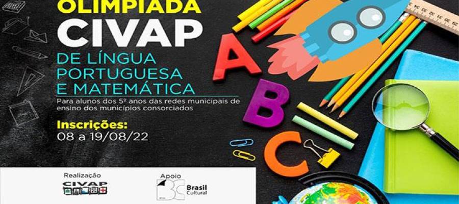 CIVAP LANÇA OLIMPÍADA REGIONAL DE LÍNGUA PORTUGUESA E MATEMÁTICA CIVAP LANÇA OLIMPÍADA REGIONAL DE LÍNGUA PORTUGUESA E MATEMÁTICA