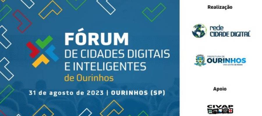 Ourinhos sedia Fórum de Cidades Digitais e Inteligentes para Prefeituras Ourinhos sedia Fórum de Cidades Digitais e Inteligentes para Prefeituras