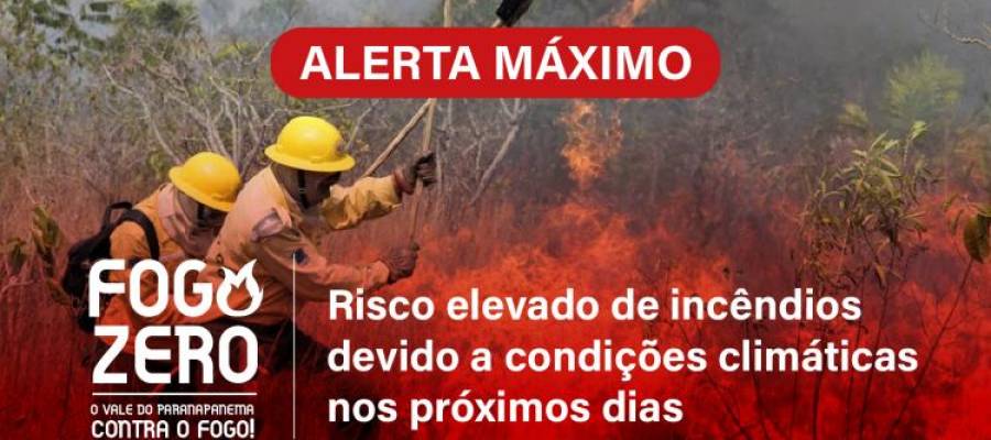 ALERTA MÁXIMO: Risco elevado de incêndios devido a condições climáticas nos próximos dias ALERTA MÁXIMO: Risco elevado de incêndios devido a condições climáticas nos próximos dias