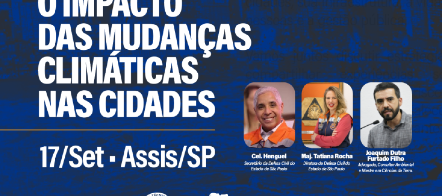 Seminário discute impacto das mudanças climáticas nas cidades em Assis Seminário discute impacto das mudanças climáticas nas cidades em Assis